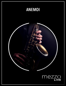 Mezzo Live HD - Anemoi