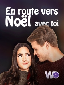 W9 - En route vers Noël avec toi
