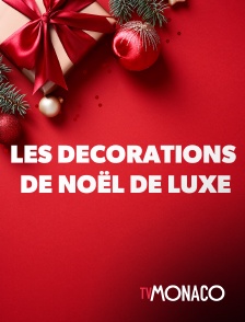 TV Monaco - Les décorations de Noël de luxe