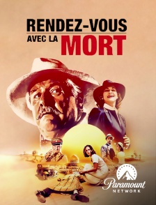 Paramount Network - Rendez-vous avec la mort