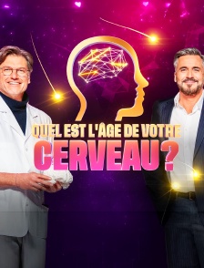 Quel est l'âge de votre cerveau ?