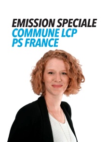 Emission Spéciale - Commune LCP PS France dans le monde
