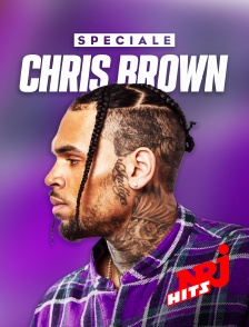 NRJ Hits - Spéciale Chris Brown