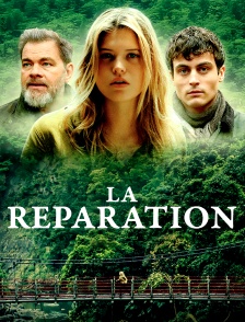 La Réparation