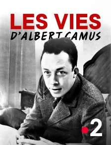 Les vies d'Albert Camus