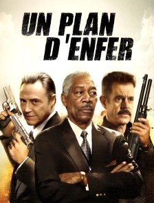 Un plan d'enfer