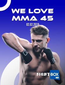 We Love MMA 45, 02.02.2019