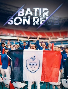Bâtir son rêve
