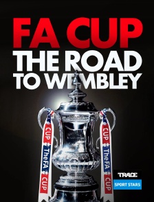 Trace Sport Stars - The Road To Wembley
