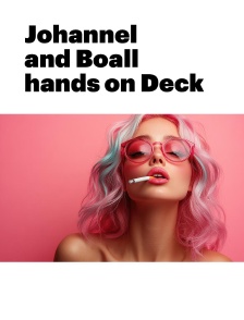 Johannel and Boall hands on Deck