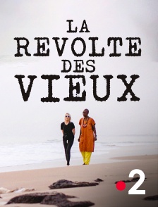 France 2 - La révolte des vieux