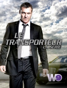 W9 - Le transporteur - la série
