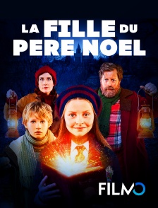 FilmoTV - La fille du Père Noël en replay