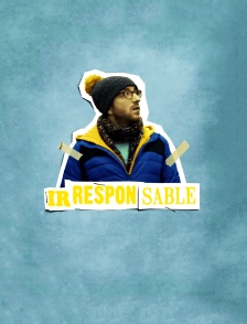 Irresponsable