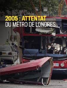 2005 : attentat du métro de Londres