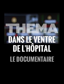 Dans le ventre de l'hôpital