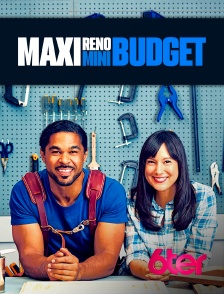 6ter - Maxi réno, mini budget