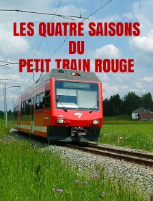Les quatre saisons du petit train rouge