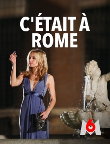 C'était à Rome