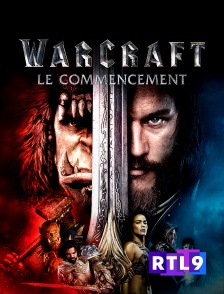 RTL 9 - Warcraft : le commencement