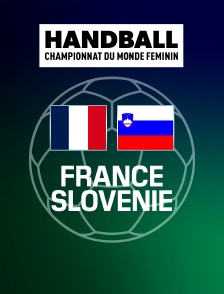 Handball - Qualifications championnat du monde féminin - France / Slovénie