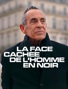 La face cachée de l'homme en noir