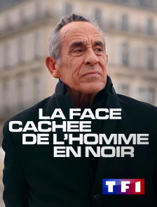 TF1 - La face cachée de l'homme en noir