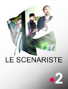 France 2 - Le scénariste