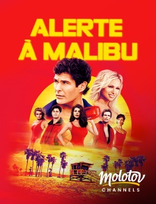 Molotov Channels - Alerte à Malibu