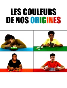 Les couleurs de nos origines