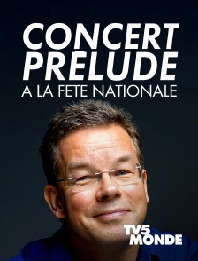 TV5MONDE - Concert prélude à la fête nationale belge