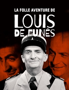 La folle aventure de Louis de Funès