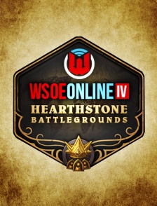 WSOE ONLINE 4 : HEARTHSTONE BATTLEGROUNDS