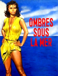 Ombres sous la mer
