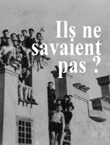 Ils ne savaient pas ?