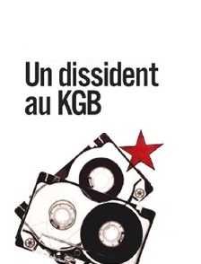 Le dissident du KGB
