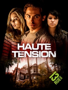 13EME RUE - Haute tension