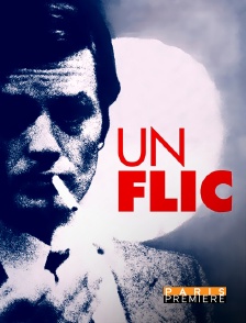 Paris Première - Un flic