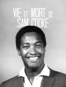 Vie et mort de Sam Cooke