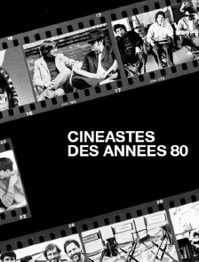 Cinéastes des années 80