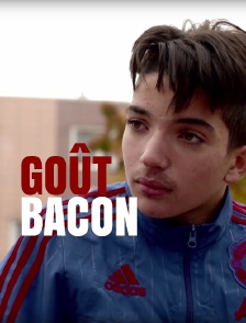 Goût bacon