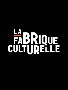 La fabrique culturelle.tv