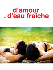 D'amour et d'eau fraiche