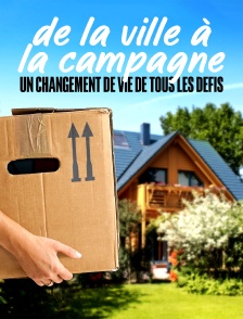 De la ville à la campagne : un changement de vie de tous les défis