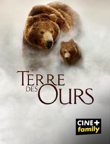 CINE+ Family - Terre des Ours