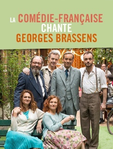 La Comédie-Française chante Georges Brassens