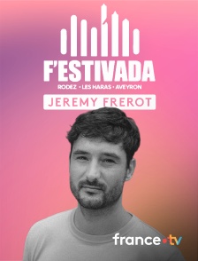 Culturebox - Jérémy Frerot au F'Estivada de Rodez