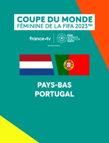Football - Coupe du monde féminine 2023 : Pays-Bas / Portugal