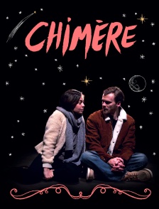 Chimère au Festival OFF d'Avignon