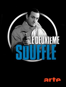 Arte - Le deuxième souffle